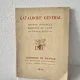 Catalogue General - Grands Ouvrages Editions de Luxe - Beaux-Arts - Librairie de France 1934