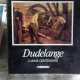 DUDELANGE L'USINE CENTENAIRE 1882- 1982 (CENTENARUL UZINEI DUDELANGE)