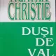 Dusi de val - Agatha Christie