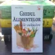 GHIDUL ALIMENTELOR. CE SI CAT MANCAM - JULIA HELLER