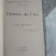 HISTOIRE DE L'ART, L'ART MEDIEVAL - ELIE FAURE  (CARTE IN LIMBA FRANCEZA)