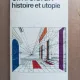 HISTOIRE ET UTOPIE - CIORAN  (CARTE IN LIMBA FRANCEZA)