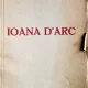 IOANA D ARC, MIHAIL DRUMES