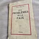 Les problemes de la paix - Leon Blum
