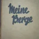 MEINE BERGE - MUNTII MEI - LUIS TRENKER