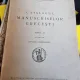 Nestor Camariano - Catalogul Manuscriselor Grecesti Tomul II