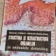 Nicolae Manolescu, Nicolae Cornila - Structura si Ultrastructura Organelor la Animalele Domestice
