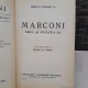 Orrin E. Dunlap, Jr. - Marconi Omul si Inventia Sa