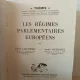 Pierre Lalumiere, Andre Demichel - Les Regimes Parlementaires Europeens