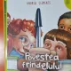 Povestea frindelului - Andrew Clements