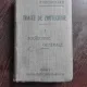 TRAITE DE ZOOTECHNIE - P. DECHAMBRE VOL.1  (CARTE IN LIMBA FRANCEZA)