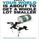WHY YOUR WORLD IS ABOUT TO GET A WHOLE LOT SMALLER - JEFF RUBIN (CARTE IN LIMBA ENGLEZA)